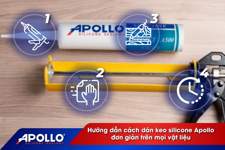 Hướng dẫn cách dán keo silicone Apollo đơn giản trên mọi vật liệu